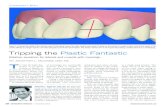 tripping the Plastic Fantastic - West Windsor Orthodontics · tripping the Plastic Fantastic Figure 1: Compare the width of the clinical crown of the lateral versus the wider central