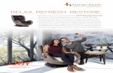 RELAX. REFRESH. RESTORE. - Human Touch · GO BACK TO RESTORE The iJOY 4.0 Massage Chair has four auto-programs designed to keep you active—two for your full back, one for lower