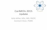 CanMEDs 2015 Update - Cumming School of Medicine · Key Content Changes to Consider: Communicator •Focuses exclusively on the interaction between physicians and patients (parents,