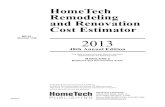MD 02 3rd Quarter 2013 - HOMETECH SYSTEMS · Remodeling and renovation work is the most difficult to estimate in residential con-struction. There are more hidden prob-lems resulting
