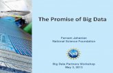 The Promise of Big Data...The Promise of Big Data Farnam Jahanian National Science Foundation Big Data Partners Workshop May 3, 2013 I C di E l i Image Credit: CCC and SIGACT CATCS