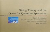 String Theory and the Quest for Quantum Spacetimepadakshep.org/otp/wp-content/uploads/2015/02/Rajesh-Gopakumar.pdfDescribes the motion of planets (and Mangalyaan!). However, it has