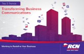 Transforming Business Communications - RCN€¦ · Transforming Business Communications Ethernet usage is on the rise Business is migrating to the cloud 1 2 3 Shifting of telephony