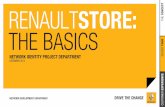 RENAULTSTORE: CONCEPT THE BASICS · THE CONCEPT’S KEY COMPONENTS THE CONCEPT GUIDED TOUR RENAULTSTORE: THE BASICS #1 / DECEMBER 2012 - DPIR EDITO With this document, “RENAULTSTORE: