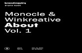 Monocle & Winkreative About - WordPress.com · Winkreative is multi-disciplinary ad agency with capabilities in print/ digital advertising, environments, publishing, identity design,