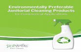 Environmentally Preferable ˜˚˛˝˙ˆ˚ˇ˘˚ ˙˘ ˘˙ ˘ ˚˝ ˆ ... · • Specify cleaning products and supplies that are certified by Green Seal or ECOLOGO. Also specify training,