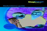 Redundancy guide - StepChange Debt Charity...4 StepChange Debt Charity Redundancy Guide Facing redundancy If you’re facing redundancy, it’s vital that you understand your rights