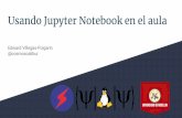 Usando Jupyter Notebook en el aula @cosmoscalibur Edward ... › talks › using-jupyter-in-the-classroom › using... · distintos lenguajes de programación para interactuar con