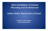 2013ExhibionofSchool% Planning%and%Architecture% Helen ...Project Name Helen Keller Elementary School City Kirkland State Washington District Name Lake Washington School District Supt/President