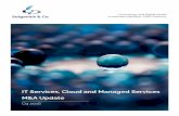 IT Services, Cloud and Managed Services M&A Update · 2020-05-05 · IT Services, Cloud and Managed Services M&A Drivers for 2016-2020 Hybrid Cloud By 2020, only 20% of enterprise