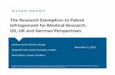 The Research Exemption to Patent Infringement for Medical ......Nov 11, 2010  · Sangeeta Puran, Senior Associate, London Ulrich Worm, Partner, Frankfurt Mayer Brown is a global legal
