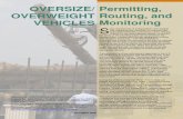 OVERSIZE/ Permitting, OVERWE IGHT Routing, and254)_OS-OWPermit.pdf · permitting, routing, and monitoring policies and procedures are diverse and largely anecdotal. Advanced permitting