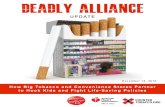 In 2012, - Home - Campaign for Tobacco-Free Kids · In 2012, Deadly Alliance: How Big Tobacco and Convenience Stores Partner to Market Tobacco Products and Fight Life-Saving Policies