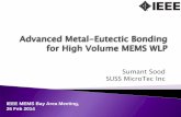 Advanced Metal -Eutectic Bonding for High Volume MEMS WLP › scv-mems › files › 2013 › 09 › 2014... · Si Al . Ge . Si . SEM images of pre- bonded wafer stacks used for initial