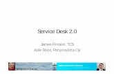 Service Desk 2 - WordPress.com · WHY? Service Desk 2.0 from fixing broken parts to offering new capabilities