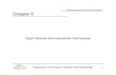 Input Devices and Interactive Techniquesavida.cs.wright.edu/courses/CEG4500/CEG4500_5.pdf · 5 Input Devices and Interactive Techniques Incremental (Relative) Devices Devices such