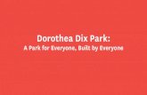 Dorothea Dix Park · Fuller Heights Rocky Branch Pullen Park Governor Morehead School Central Prison Boylan Heights ... The Grotto Garden adds new landscape spaces and views ... *Refers