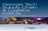 Georgia Tech Supply Chain & Logistics Institute · 2 the Georgia tech Supply chain & Logistics institute a unit of the H. Milton Stewart School of industrial and Systems Engineering