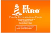 Family Style Mexican Food. - El Faro AustinFamily Style Mexican Food. 1779 Wells Branch Pkwy #108 Austin TX, 78728-7022 (512) 252-3430 Tue-Fri 8am-1:30pm Sat-Sun 8am-1:30pm ALL YOU