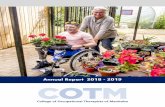 Annual Report - 2018 2019 - COTM...Council Chair and Executive Director Message 3. OTM Annual Report 2018-2019 One might describe the 2018-2019 year as one of consolidation and transition.