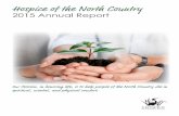 2015 Annual Report - Hospice of the North Country Report 2015_FINAL.pdf · Hospice of the North Country 2015 Annual Report Our Mission, in honoring life, is to help people of the