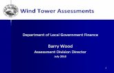 Wind Tower Assessments - IN.gov · Wind Tower Assessments IC 6-1.1-8-9 Light, heat, or power companies Sec. 9. (a) The fixed property of a light, heat, or power company consists of: