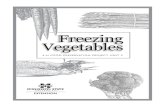 Freezing Vegetables - Mississippi State University · Directions for freezing Below are directions for freezing several vegetables. If you would like information on freezing other
