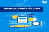 The Better Family Life Index - Broadband Deals & Mobile Phones | … · 2020-04-15 · The Better Family Life Index ... private sector should be all doing more with families ... •
