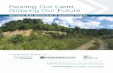Healing Our Land, Growing Our Future - Appalachian Voicesappvoices.org/...Healing_Our_Land...Nov2016_lowres.pdf · hiking, and sightseeing destinations in the Jefferson National Forest