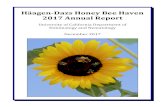 Häagen-Dazs Honey Bee Haven 2017 Annual Report · 2017-12-15 · 5 Appendix I. Honey Bee Haven FY2016 financial report Figure 1. Haven expenditures in FY 2017. In addition to salary,