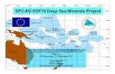 SPC-EU EDF10 Deep Sea Minerals Project · • Environment Conservation and Monitoring: There is a need to balance exploitation and conservation, and protect and conserve marine biodiversity