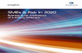 SMEs & Risk In 2020...3 SMEs & Risk in 2020 Introduction Predicting what the future holds has never been easy but even less so in these turbulent times. However, one thing is for sure,