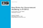 Key Risks for Government Auditing in FY2012...Key Risks for Government Auditing in FY2012 Presentation to the FAEC February 16, 2011 Sampriti Ganguli Managing Director, CEB gangulis@executiveboard.com