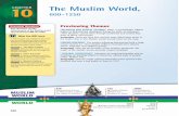 600–1250 - FCPSonlinecampus.fcps.edu/media2/Social_Studies/WHGII_2010/... · 2018-02-06 · The Muslim World, 10 600–1250 CHAPTER Essential Question Previewing Themes RELIGIOUS