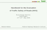 Handbook for the Evaluation of Traffic Safety of Roads (HVS) · 2012-09-11 · Federal Highway Research Institute Handbook for the Evaluation of Traffic Safety of Roads (HVS) Rural