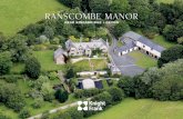 Ranscombe Manor · 2018-09-19 · Ranscombe Manor Ranscombe Manor is Grade II* listed and described in Pevsner’s ‘Devon’ as ‘a large symmetrical 17th century house of high