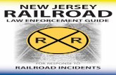 NEW JERSEY RAILROADRR+LEG...to the New Jersey Railroad Law Enforcement Guide, a compilation of information provided by railroad professionals to protect your safety while working on,