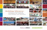Building Vibrancy - MassEcon · Make the Cultural Districts a capacity building prospect for cities with limited resources; push for transformative investments in new cultural institutions