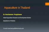 Inland Aquaculture Research and Development division ... in Thailand.pdf · Aquaculture in Thailand Dr. Kanchanaree Pongchawee Inland Aquaculture Research and Development division