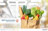 B2B Supermarket - gr.meet-magento.comgr.meet-magento.com/wp-content/uploads/2019/11/...B2B Supermarket - Digital transformation with Magento Commerce Deposits Products dependant on