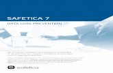 SAFETICA 7 › wp-content › uploads › Product...TECHNICAL REQUIREMENTS Safetica Client • 2,4 GHz dual-core processor • 2 GB of RAM memory • 10 GB of free disk space • Installation