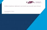 Consultation Paper CP17/24** July 20172 CP17/24 Financial Conduct Authority Information about current account services We are asking for comments on this Consultation Paper (CP) by