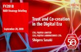 Trust and Co-creation in the Digital Era - Fujitsu · Generating innovations through Trust and Co-creation in the digital era and promoting societal and economic development Co-creation: