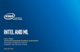 Technical Computing Enabling, Switzerland · learning platform Intel® Xeon® Processors Higher performance, general purpose machine learning Intel® Xeon Phi™ Processors Higher