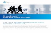 GroupSecure Business Travel Accident - HCCMISduty of care requirements, and reduces the threat of adverse legal action against your business. What Sets Tokio Marine HCC - MIS Group
