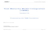 Test Maturity Model Integration (TMMi) Framework.pdf · 2017-01-18 · Test Maturity Model Integration ©2009 TMMi Foundation. Version 2.0 Page 4 of 141 Revisions This section summarizes