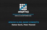APACHE SLING & FRIENDS TECH MEETUP BERLIN, 26-28 …€¦ · Apache Sling History 4 . adaptTo() 2012 General Architecture Request Handling URL decomposition Dispatching Requests Servlets