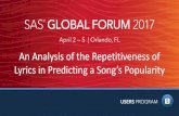 Poster 1161-2017: An Analysis of the Repetitiveness of Lyrics in … · 2017-08-14 · An Analysis of the Repetitiveness of Lyrics in Predicting a Song’s Popularity ... From the