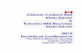 TORONTO IMS R U G 2019 Technical Conference · 2019 Technical Conference The BMO Institute for Learning Toronto, Ontario ... This presentation will talk about the Db2 12 Continuous