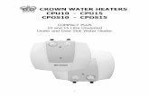 CROWN WATER HEATERS CPU10 - CPU15 CPOS10 - CPOS15 › files › static › manual.pdf · temperature, a mixer valve may be incorporated in the hot water outlet pipework to provide
